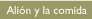 Ali�n y la comida